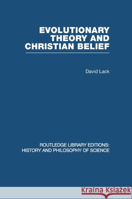 Evolutionary Theory and Christian Belief: The Unresolved Conflict Lack, David 9780415847544 Routledge - książka