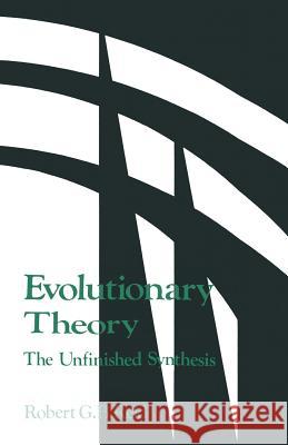 Evolutionary Theory:: The Unfinished Synthesis Reid, Robert G. B. 9781461597896 Springer - książka