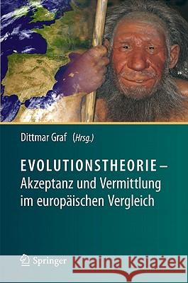 Evolutionstheorie - Akzeptanz Und Vermittlung Im Europäischen Vergleich Graf, Dittmar 9783642022272 Spektrum Akademischer Verlag - książka