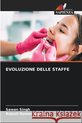 EVOLUZIONE DELLE STAFFE Singh, Sawan, Balani, Rajesh Kumar 9786209743894 Edizioni Sapienza - książka