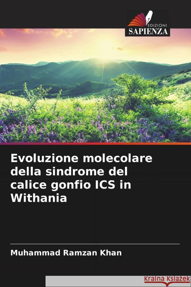 Evoluzione molecolare della sindrome del calice gonfio ICS in Withania Khan, Muhammad Ramzan 9786208628208 Edizioni Sapienza - książka