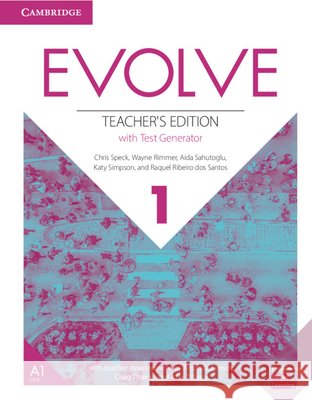 Evolve Level 1 Teacher's Edition with Test Generator Speck Chris Rimmer Wayne Sahutoglu Aida 9781108405126 Cambridge University Press - książka