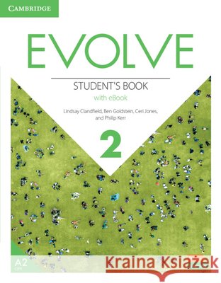 Evolve Level 2 Student's Book with eBook Lindsay Clandfield Ben Goldstein Ceri Jones 9781009231701 Cambridge University Press - książka