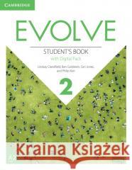 Evolve Level 2 Student\'s Book with Digital Pack Lindsay Clandfield Ben Goldstein Ceri Jones 9781009231794 Cambridge University Press - książka