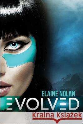 Evolved Elaine Nolan 9781533403223 Createspace Independent Publishing Platform - książka