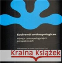 Evolvendi anthropologicae kolektiv 9788087258767 Togga - książka