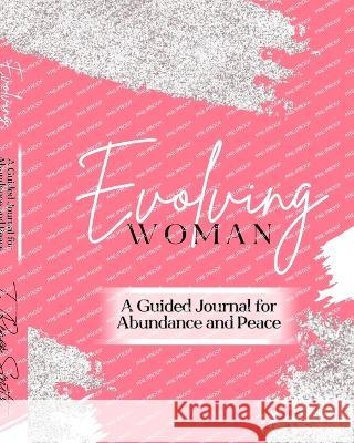 Evolving T Renee' Smith   9781733185882 Isuccess Consulting, Inc. - książka