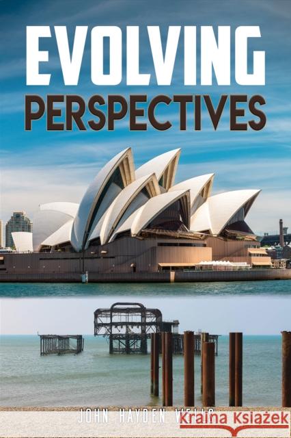 Evolving Perspectives John Hayden Wells 9781398496460 Austin Macauley Publishers - książka