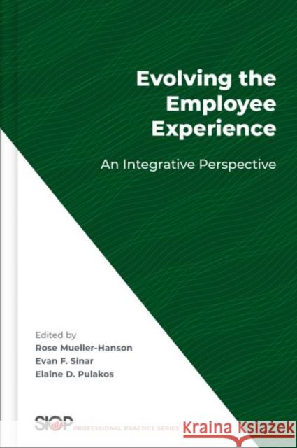 Evolving the Employee Experience: An Integrative Perspective  9780197780220 Oxford University Press Inc - książka