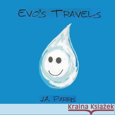 Evo's Travels J. a. Parris 9781484822326 Createspace - książka