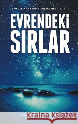 Evrendeki Sirlar: Göklerin ve Yerin Sirri Allah'a Aittir Sevim Çubukcuoglu 9783732256990 Books on Demand - książka