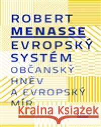 Evropský systém Robert Menasse 9788087683293 NOVELA BOHEMICA - książka