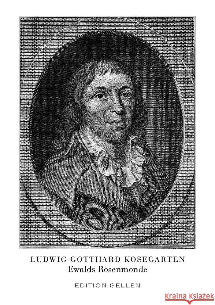 Ewalds Rosenmonde Kosegarten, Ludwig Gotthard 9783862763443 Neisse - książka