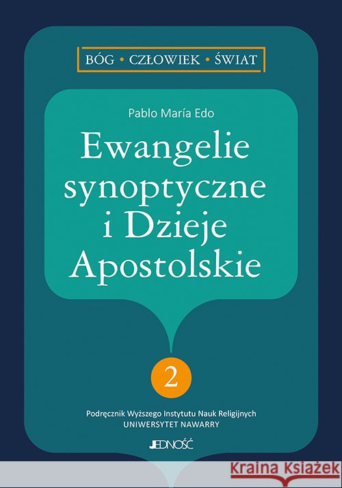 Ewangelie synoptyczne i Dzieje Apostolskie Edo Pablo Maria 9788381443388 Jedność - książka
