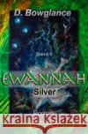 Ewannah Bowglance, D. 9783754130070 epubli