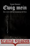 Ewig mein - Der vierte Fall für Kommissar de Vries Zimmer, Sonja 9783752976670 epubli