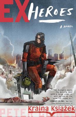 Ex-Heroes Peter Clines 9780804136570 Broadway Books - książka