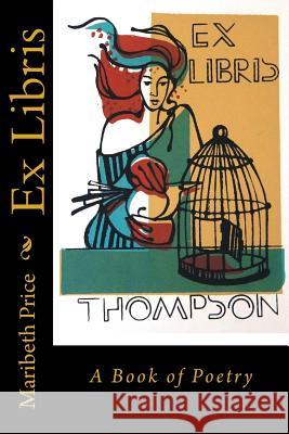 Ex Libris Maribeth Price 9781725977846 Createspace Independent Publishing Platform - książka