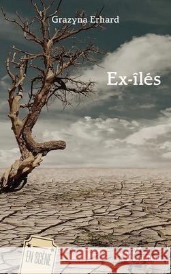 Ex-?l?s Grazyna Maria Erhard 9782336474083 Editions L'Harmattan - książka