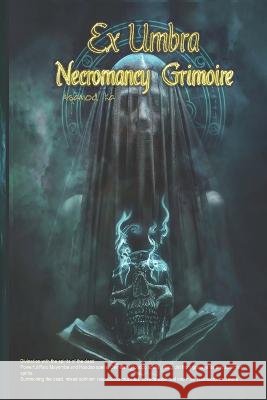 Ex Umbra - Necromancy Grimoire Asamod Ka   9798396176973 Independently Published - książka