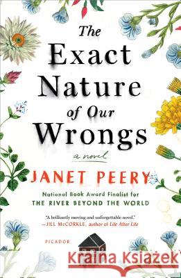 Exact Nature of Our Wrongs Peery, Janet 9781250293756 Picador USA - książka