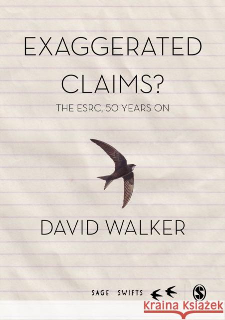 Exaggerated Claims?: The Esrc, 50 Years on David Walker 9781473942233 Sage Publications Ltd - książka