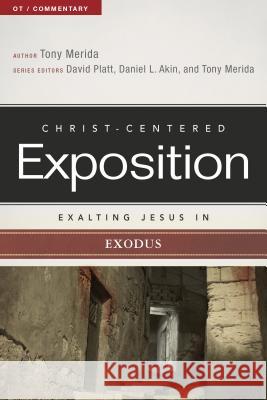 Exalting Jesus in Exodus Tony Merida 9780805497441 Holman Reference - książka