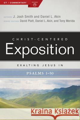 Exalting Jesus in Psalms 1-50: Volume 1 Smith, J. Josh 9781535961097 Holman Bibles - książka