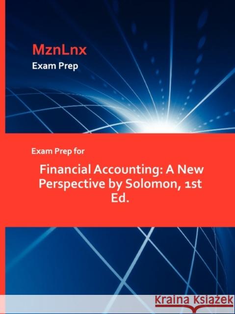 Exam Prep for Financial Accounting: A New Perspective by Solomon, 1st Ed. Solomon 9781428871731 Mznlnx - książka