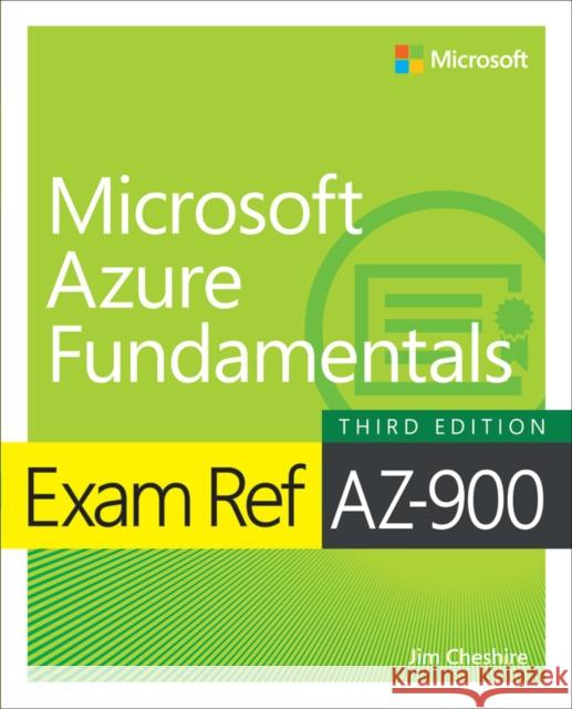 Exam Ref AZ-900 Microsoft Azure Fundamentals Jim Cheshire 9780137955145 Pearson Education (US) - książka
