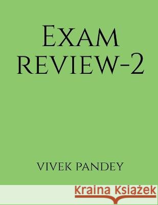 exam review-2(color) Vivek Pandey 9781648697548 Notion Press - książka