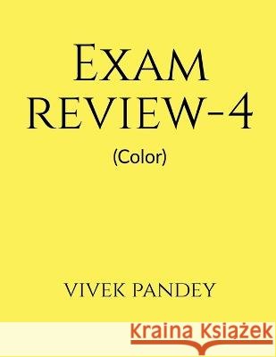 exam review-4(color) Vivek Pandey 9781648697906 Notion Press - książka