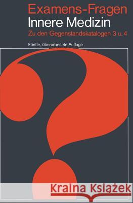 Examens-Fragen Innere Medizin: Zu Den Gegenstandskatalogen 3 Und 4 Heinzler, J. 9783540094265 Springer - książka