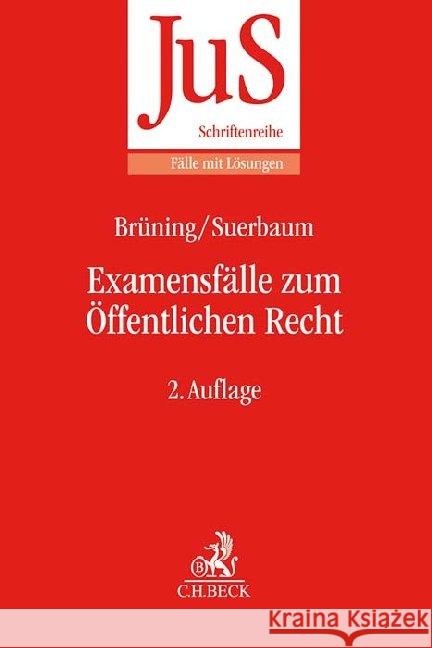 Examensfälle zum Öffentlichen Recht Brüning, Christoph, Suerbaum, Joachim 9783406735028 Beck Juristischer Verlag - książka