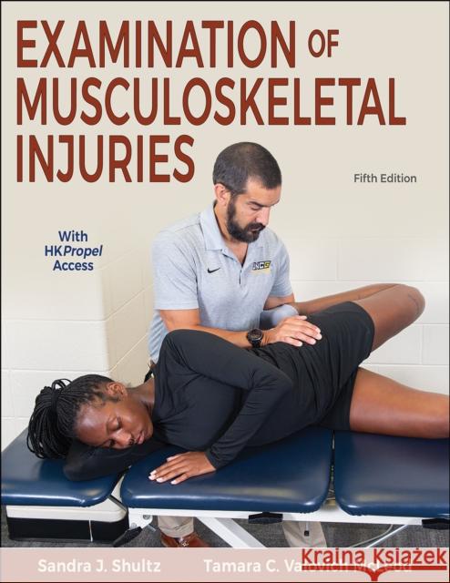 Examination of Musculoskeletal Injuries Tamara C. Valovich McLeod 9781718228313 Human Kinetics Publishers - książka