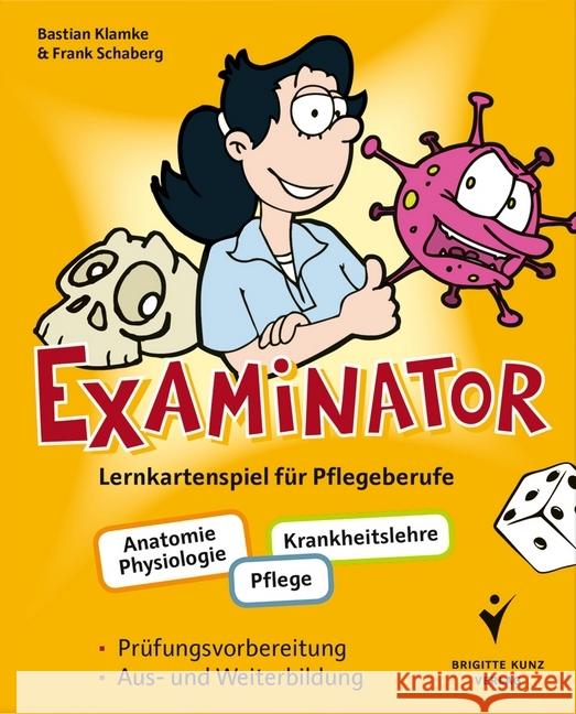 Examinator, Lernkartenspiel für Pflegeberufe : Anatomie, Physiologie; Pflege; Krankheitslehre. Prüfungsvorbereitung. Aus- und Weiterbildung Klamke, Bastian; Schaberg, Frank 9783899937954 Schlütersche - książka