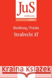 Examinatorium Strafrecht AT : Ein Lehrbuch zur Einführung, Vertiefung und Wiederholung Hardtung, Bernhard; Putzke, Holm 9783406657832 Beck Juristischer Verlag - książka