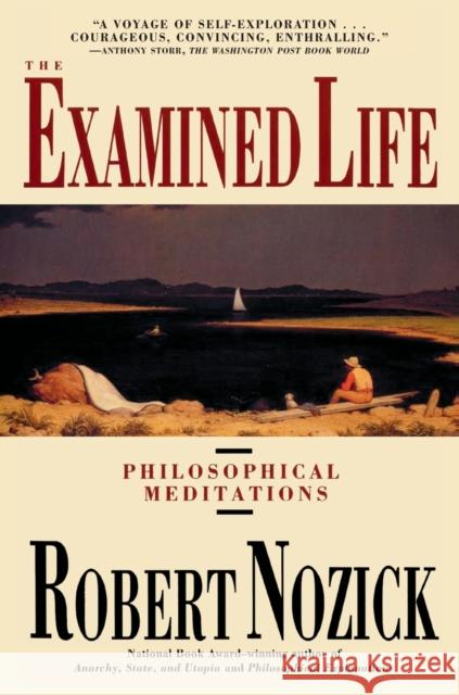 Examined Life: Philosophical Meditations Robert Nozick 9780671725013 Simon & Schuster - książka