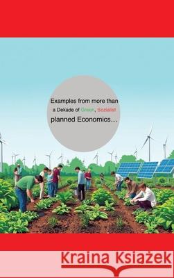 Examples from more from decades green socialist planned economies... Red, Dave 9783384516411 tredition - książka