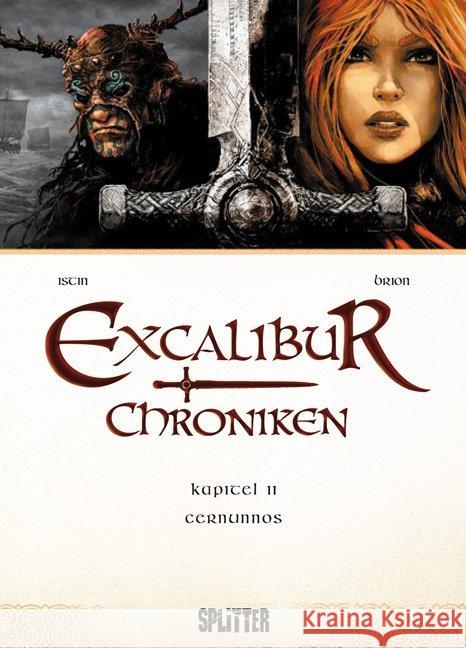 Excalibur Chroniken - Cernunnos Istin, Jean-Luc; Brion, Alain 9783868696653 Splitter - książka