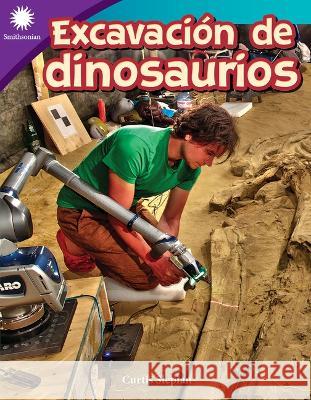 Excavación de Dinosaurios Slepian, Curtis 9781087644462 Teacher Created Materials - książka