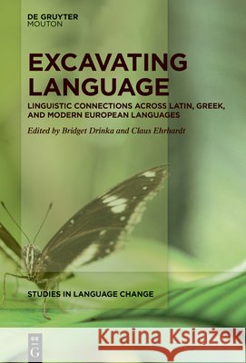 Excavating Language  9783111211725 De Gruyter - książka