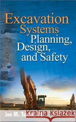 Excavation Systems Planning, Design, and Safety Joe M. Turner 9780071498692 McGraw-Hill Professional Publishing - książka