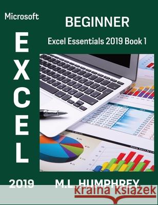 Excel 2019 Beginner M L Humphrey 9781637440407 M.L. Humphrey - książka
