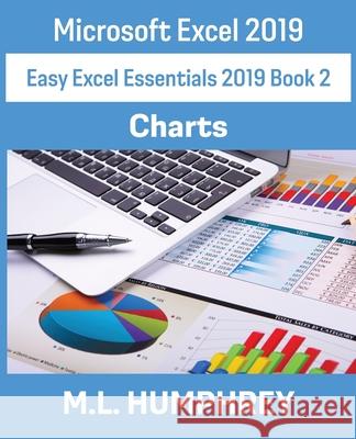 Excel 2019 Charts Humphrey M.L. Humphrey 9781637440513 M.L. Humphrey - książka