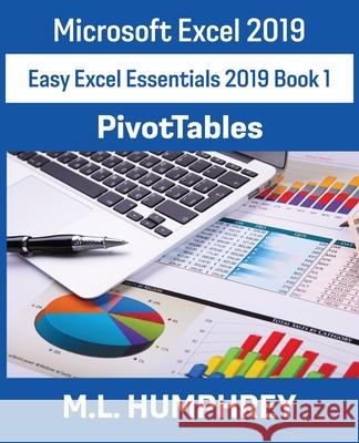 Excel 2019 PivotTables M L Humphrey 9781637440506 M.L. Humphrey - książka