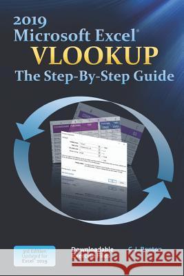Excel 2019 Vlookup The Step-By-Step Guide C. J. Benton 9781080007981 Independently Published - książka