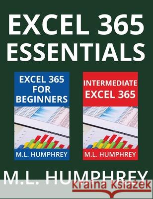 Excel 365 Essentials M. L. Humphrey 9781637441435 M.L. Humphrey - książka