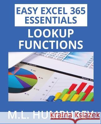 Excel 365 LOOKUP Functions M. L. Humphrey 9781637440957 M.L. Humphrey - książka