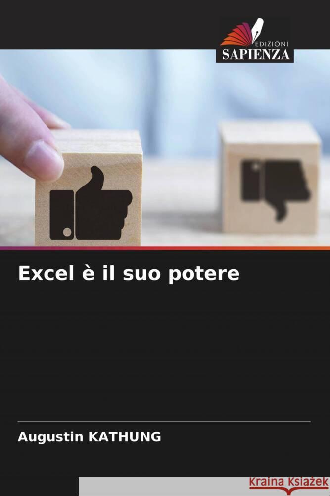 Excel ? il suo potere Augustin Kathung 9786207246076 Edizioni Sapienza - książka